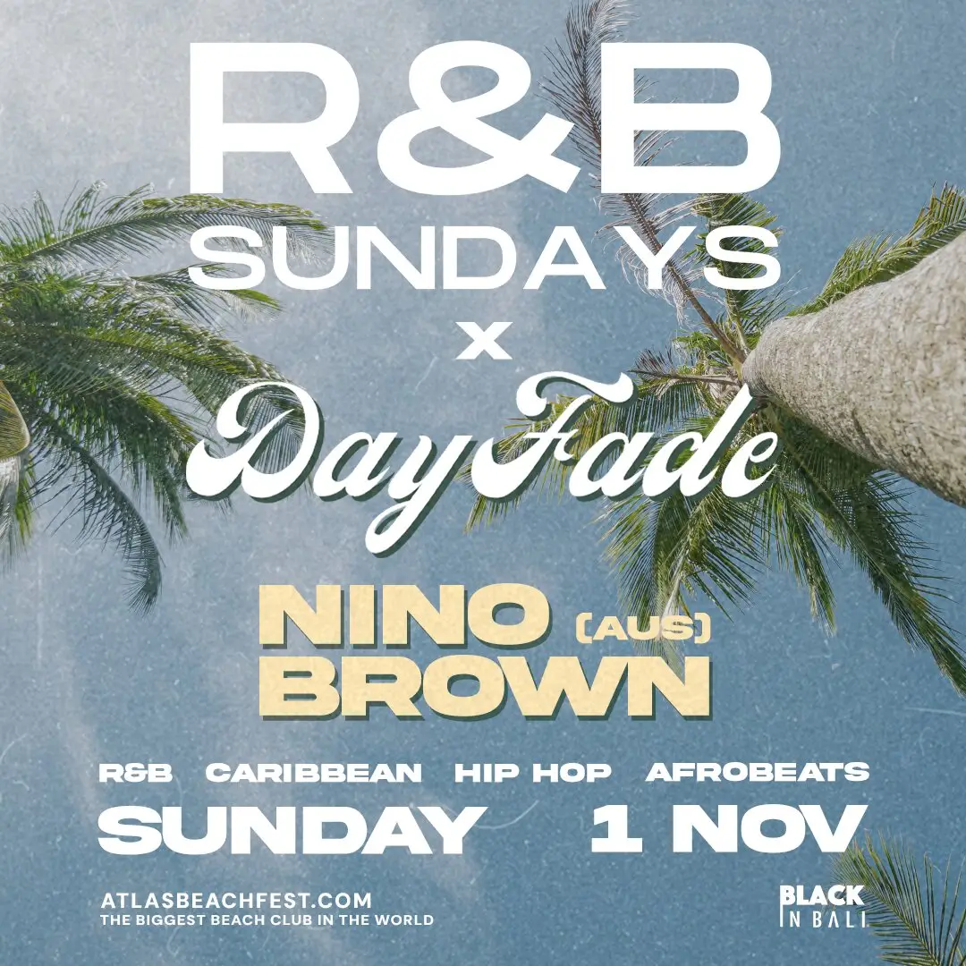 R&B SUNDAYS x DAY FADE - DJ NINO BROWN
