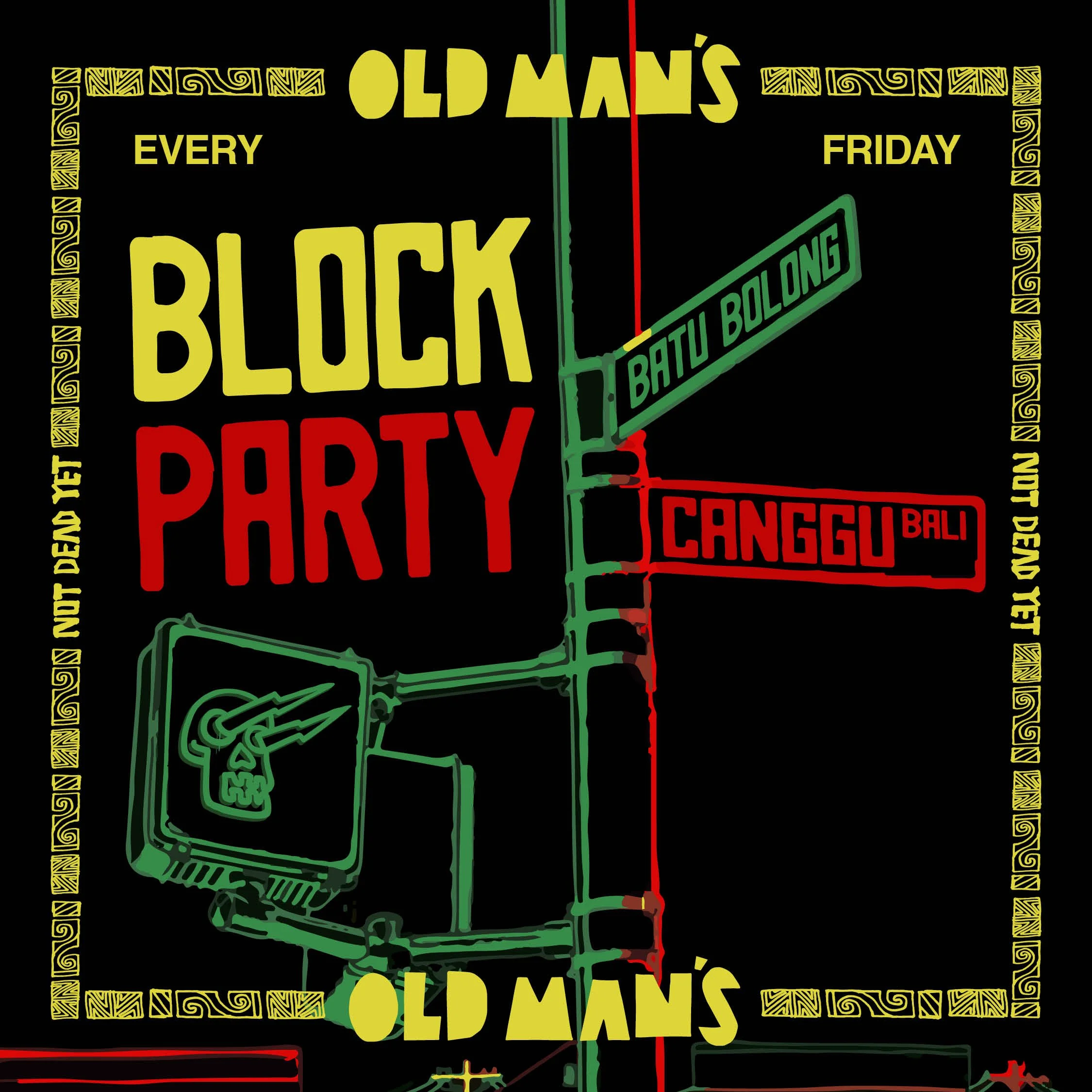 Old Man’s Block Party / Friday
