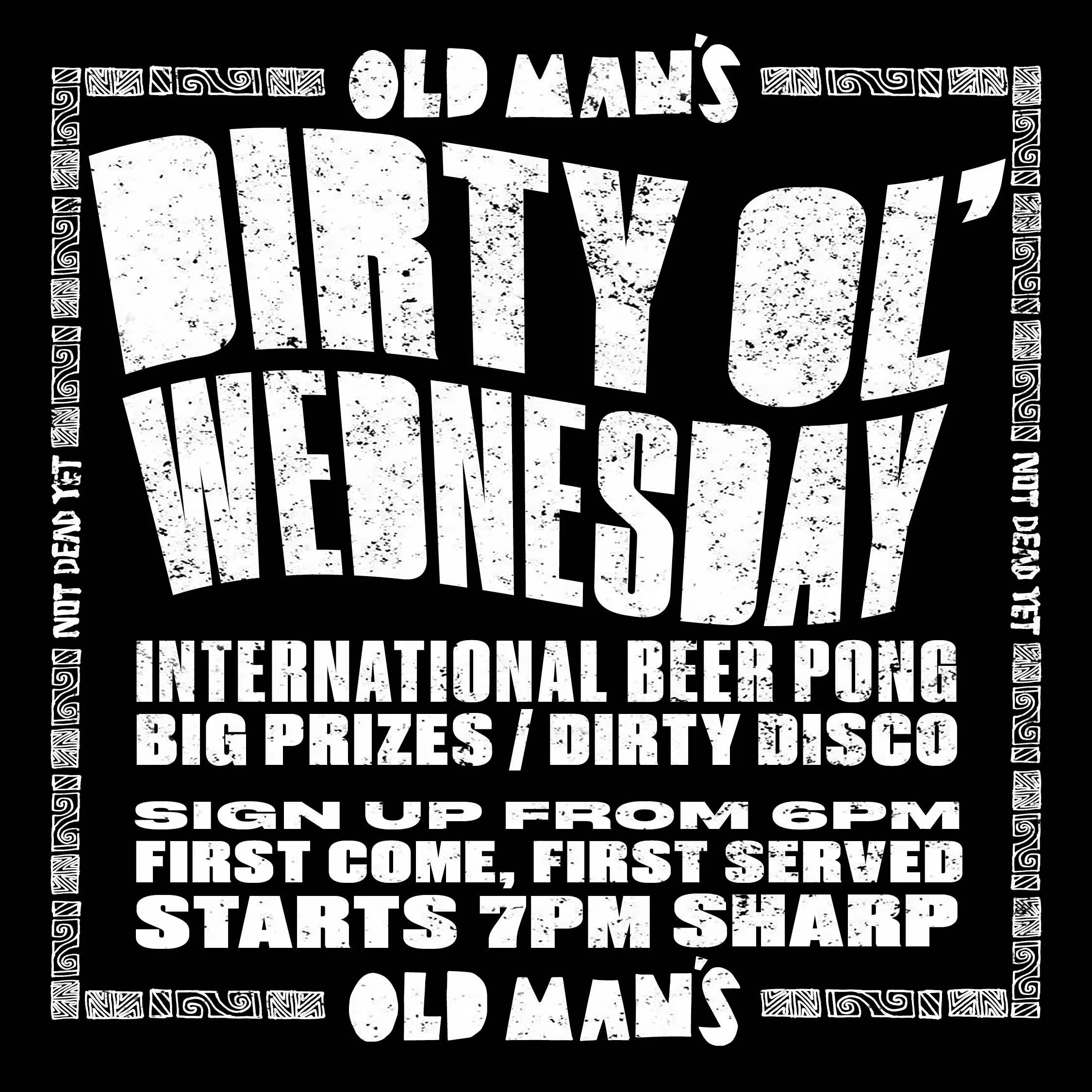 Old Man’s Dirty Ol’ Wednesday