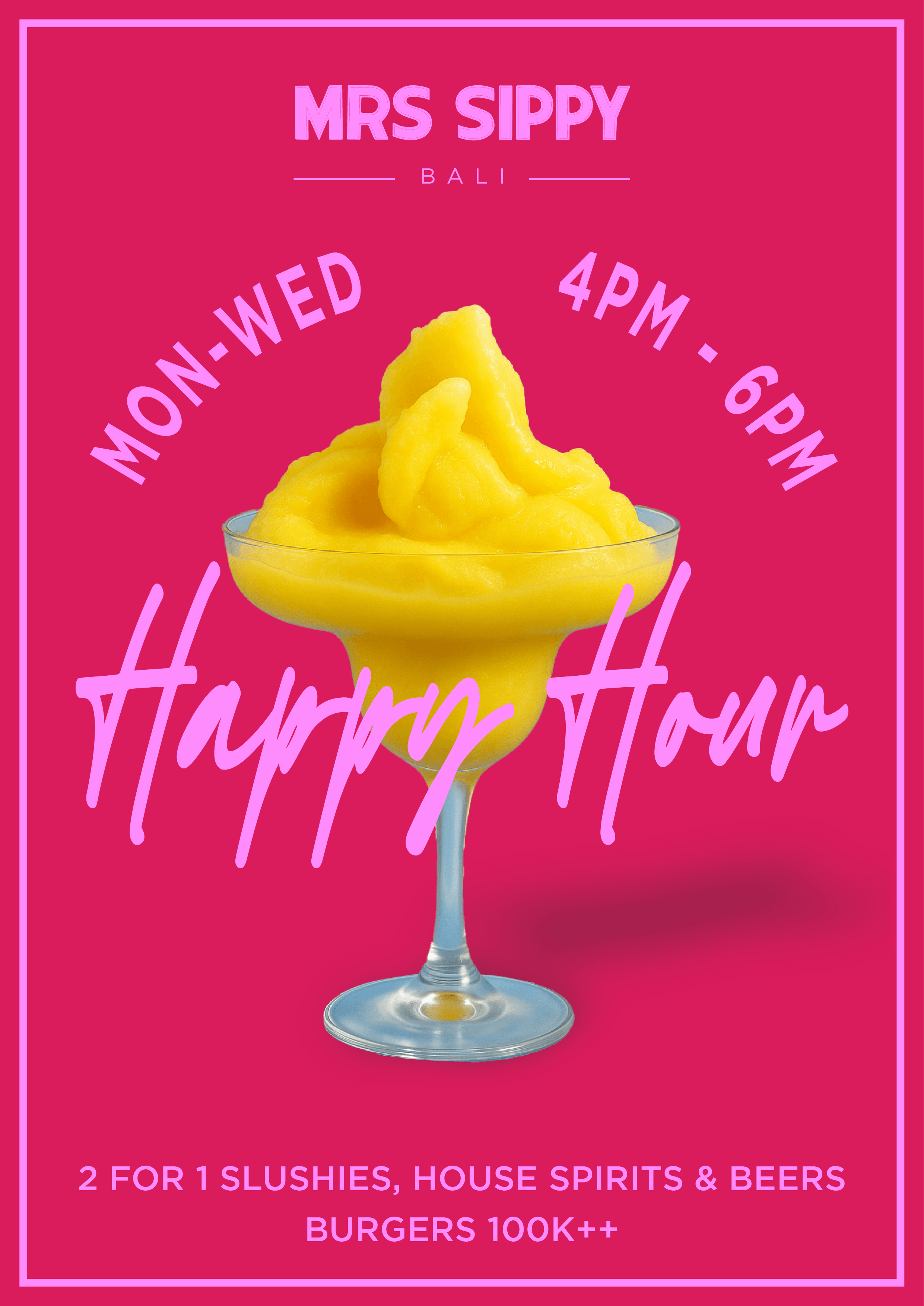 Mrs Sippy Bali Daily Happy Hour